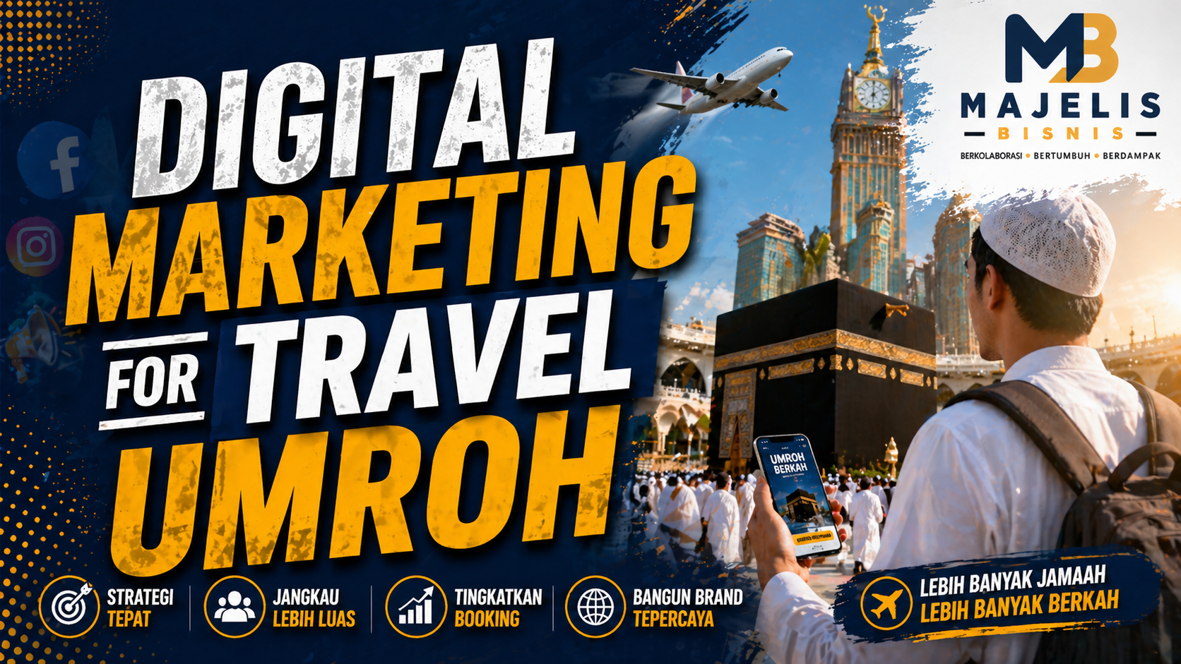DIGITAL MARKETING FOR TRAVEL UMROH